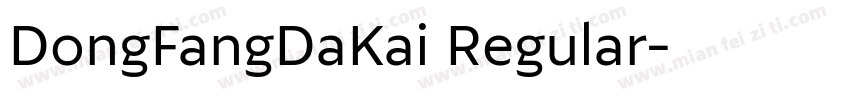 DongFangDaKai Regular字体转换